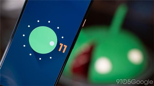 Android11正式版更新了什么内容_Android11正式版更新内容说明